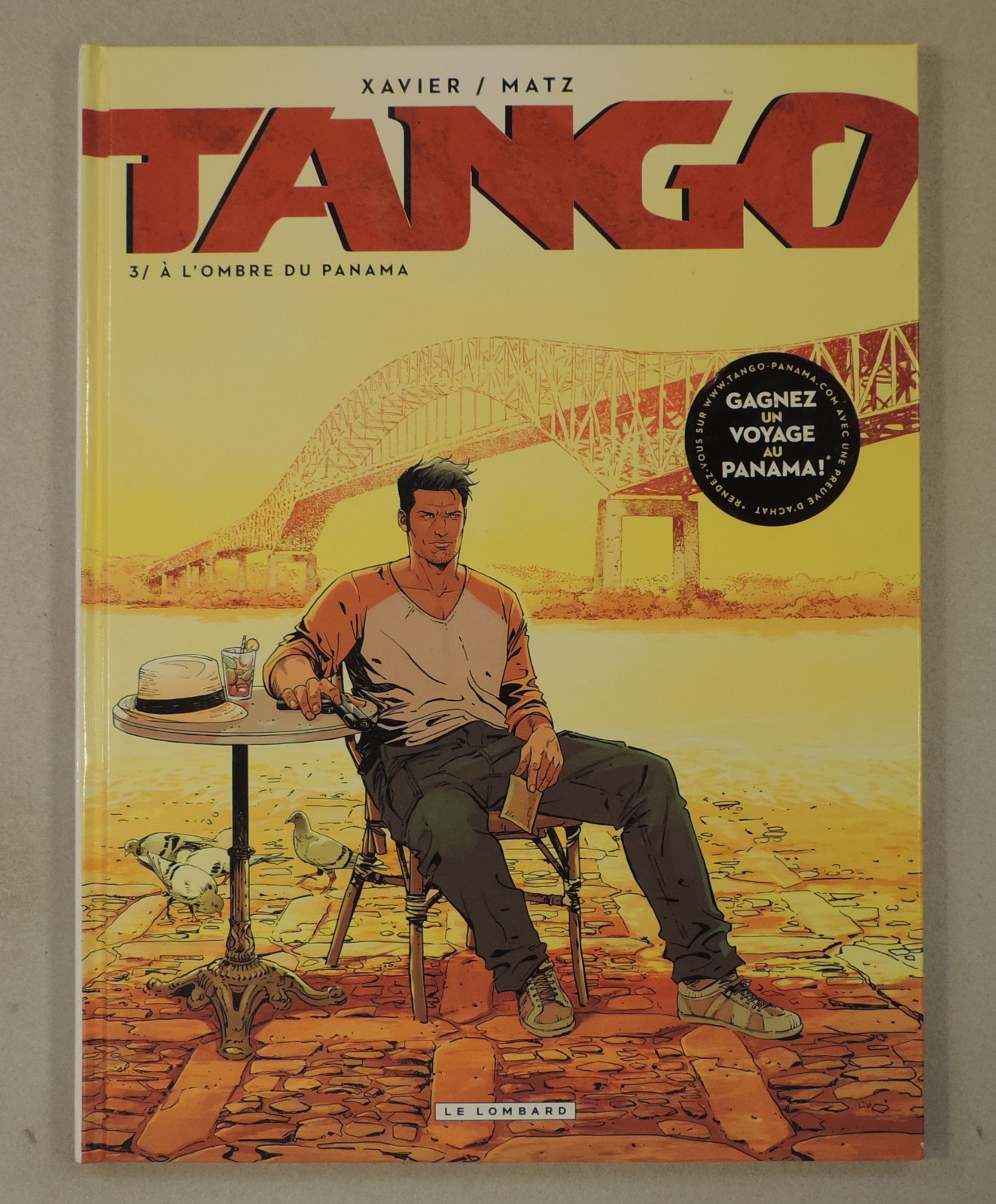 Tango 3 A l'ombre du Panama Xavier Lombard 2019 EO TBE