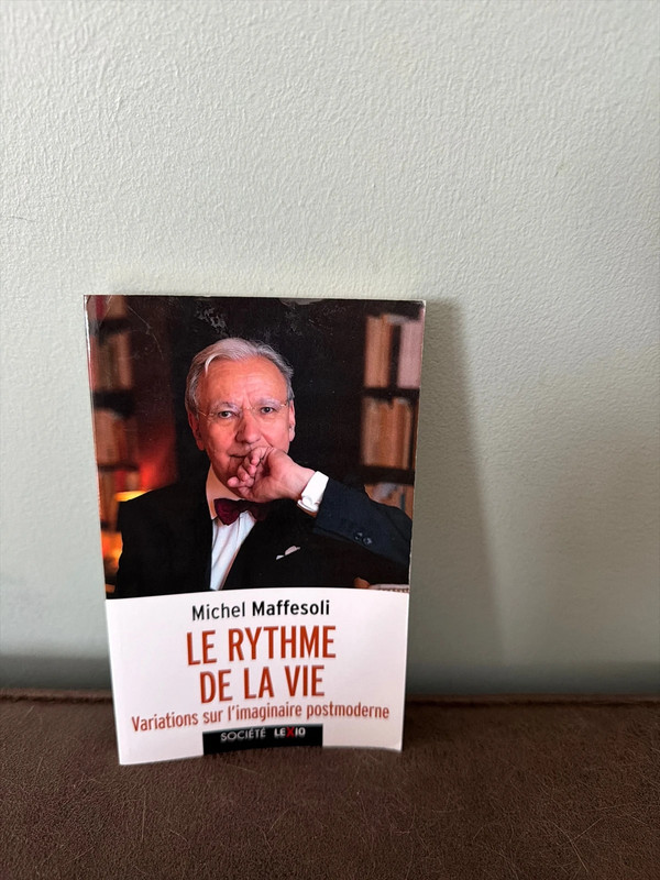 Livre Le rythme de la vie de M Maffesoli (sociologie)