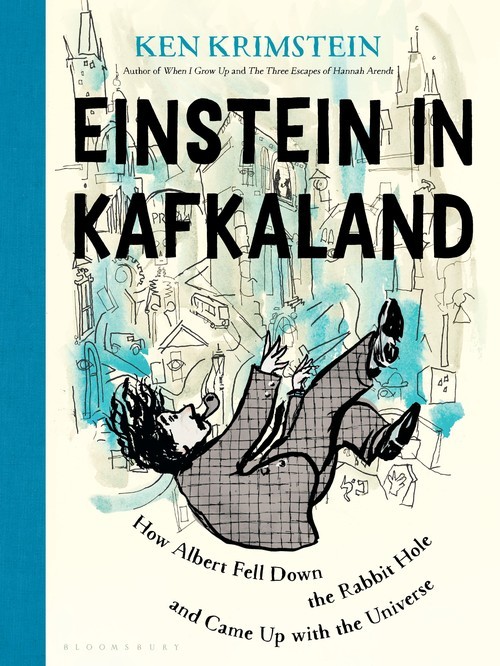 Einstein in Kafkaland: come Albert cadde giù dal Ra... di Krimstein, Ken Hardback