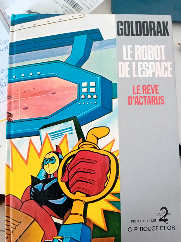 Goldorak - "Le rêve d'Actarus" tome 1 - éditions rouge et or