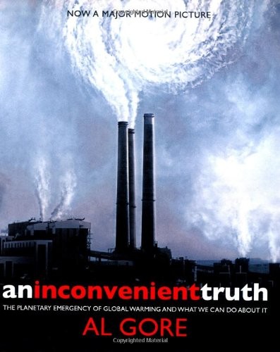 An Inconvenient Truth: The Planetary Emergency of Global Warmin .9780747589068