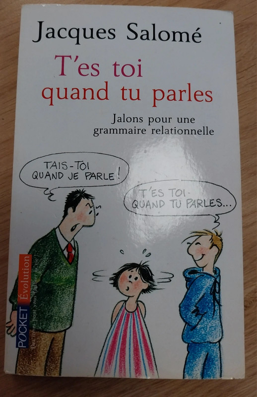 Livre : t es toi quand tu parles