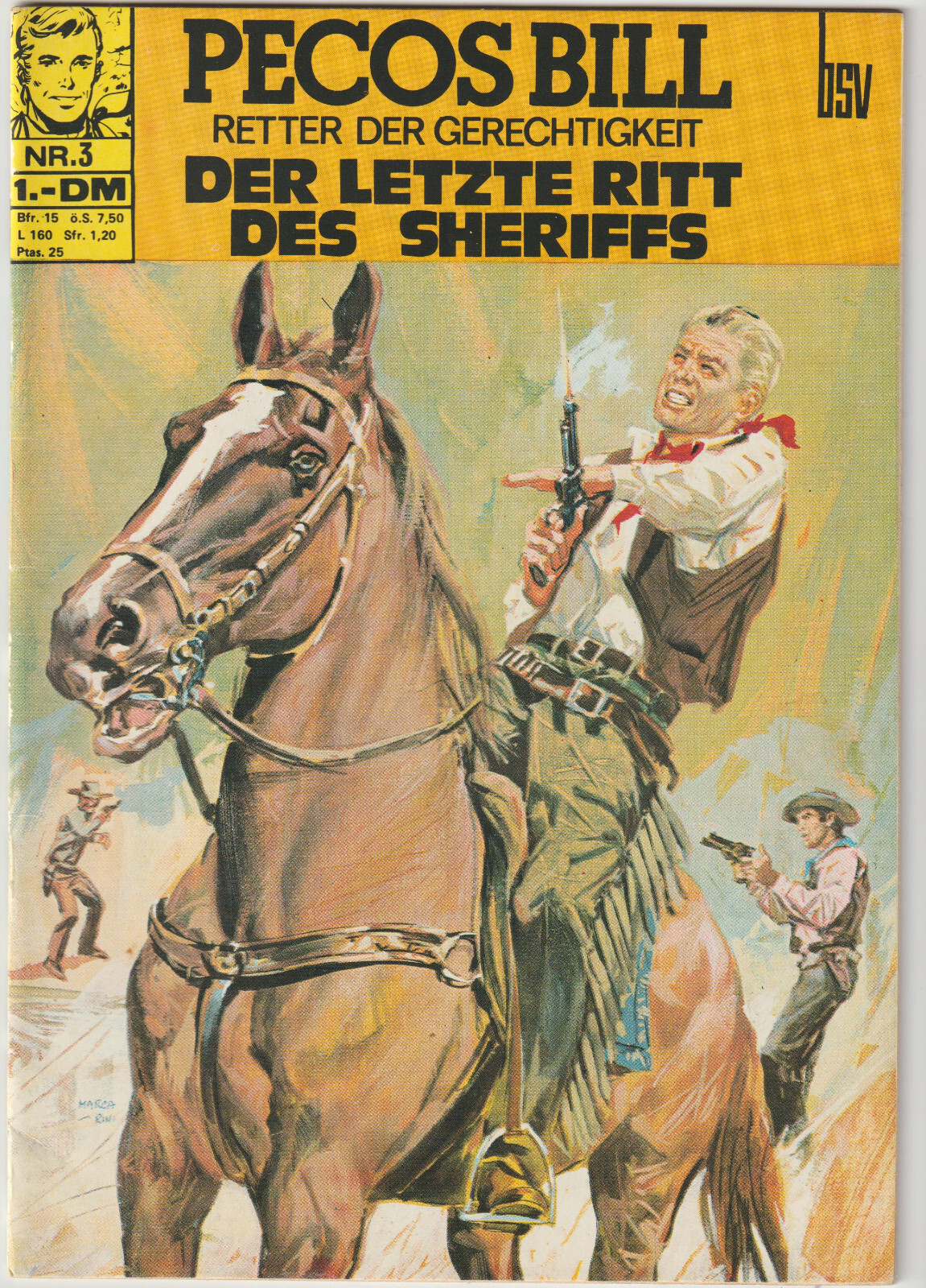 Pecos Bill n.03 L'ultima cavalcata dello sceriffo, BSV | FUMETTO | OTTIMO