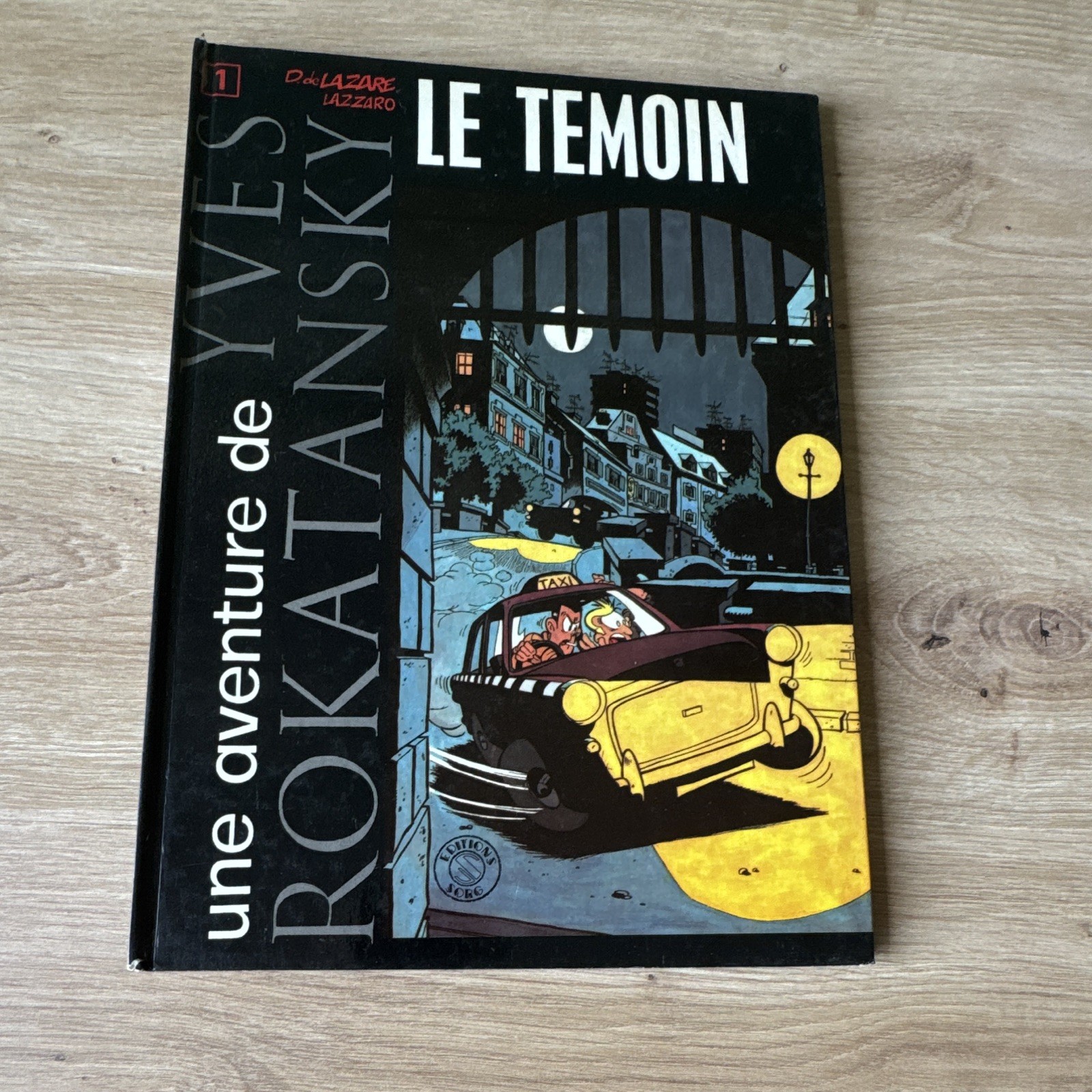 Une aventure de Rokatansky n°1 Le Témoin - Lazzaro - E.O 1989