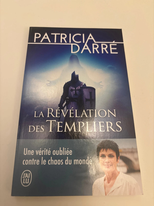 La révélation des templiers - Patricia Darré