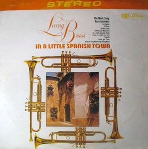 Living Brass - In a Little Spanish Town : A musical Night on the Town with Livin