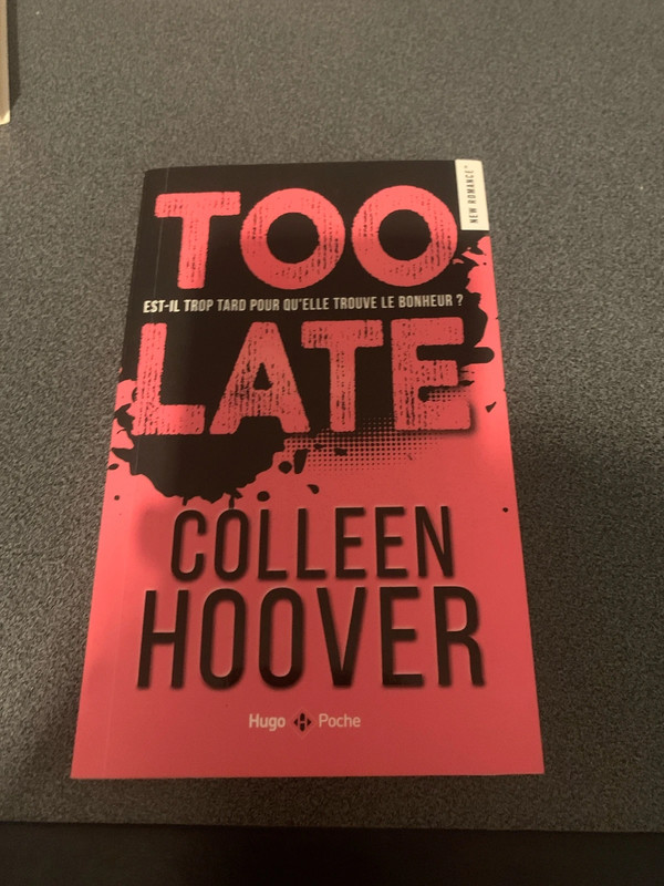 « Too late » Colleen hoover