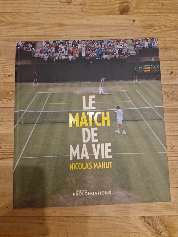 Le match de ma vie - Nicolas Mahut, tennis