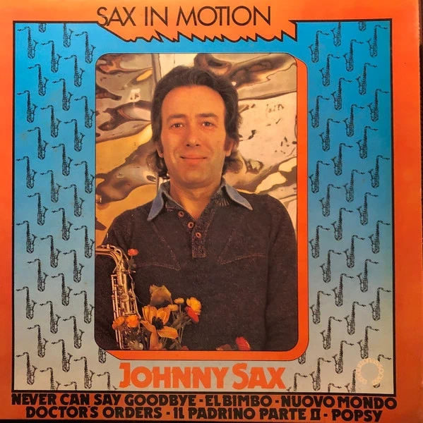 Johnny Sax – Sax In Motion
