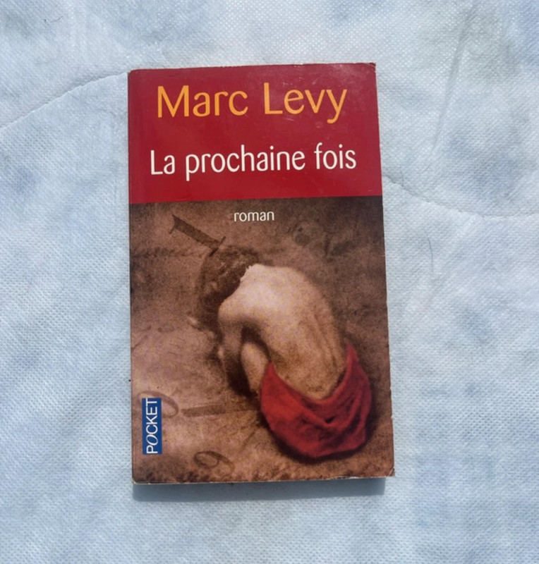 Marc LEVY : la prochaine fois