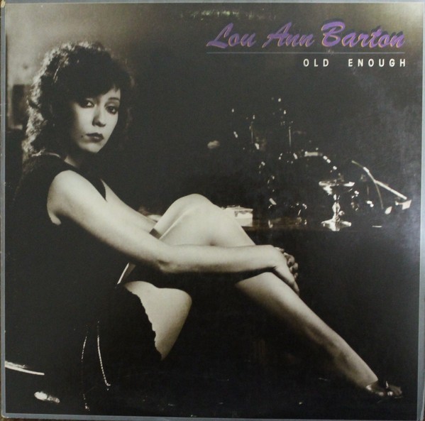 Lou Ann Barton Old Enough Vinyl Like New   LOU ANN BARTON Old Enough
