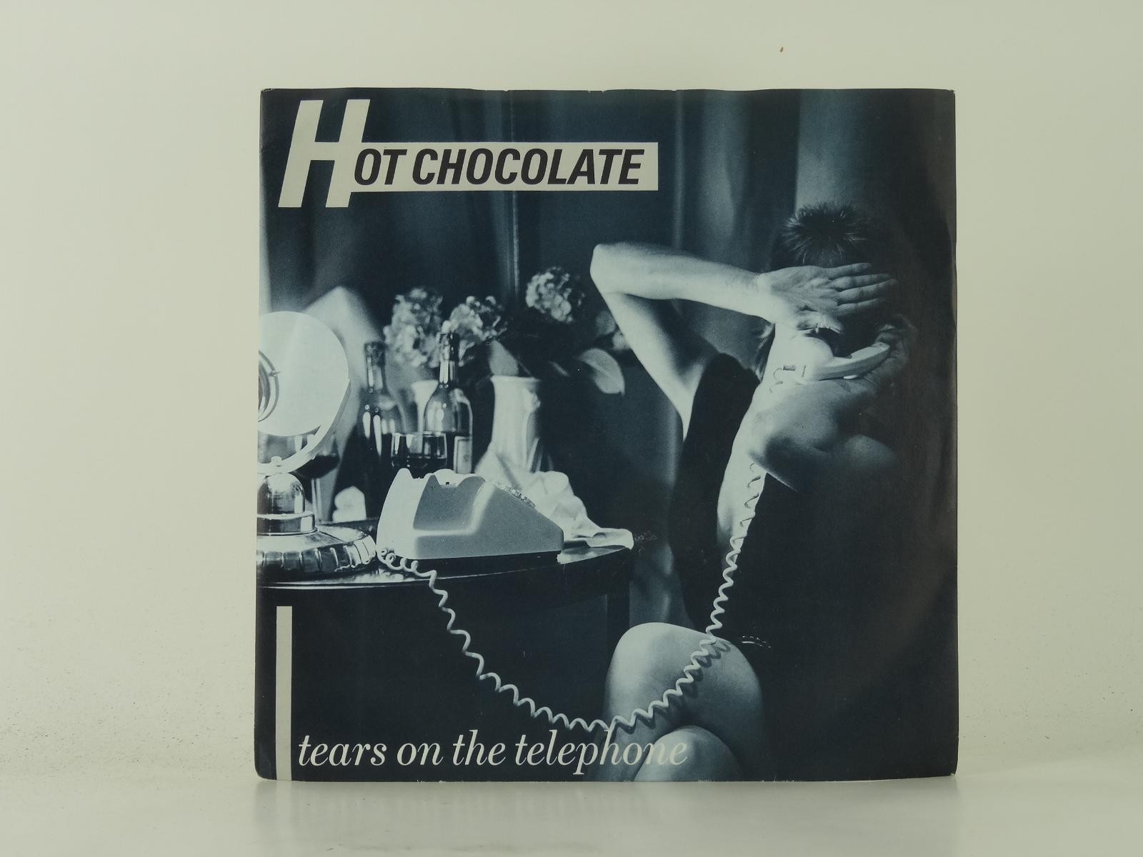 HOT CHOCOLATE TEARS ON THE TELEPHONE (4) (47) 2 Track 7" Single plus Picture Sle