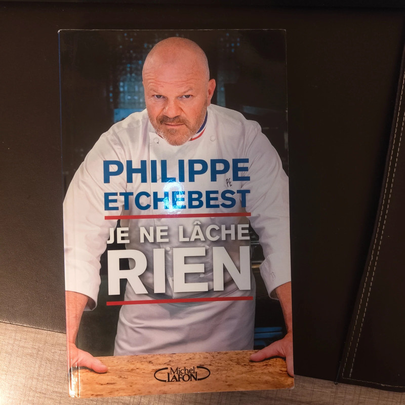 Philippe Etchebest - Je ne lache rien