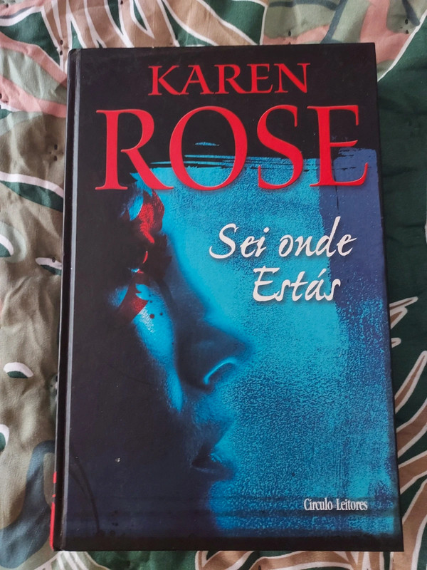 Sei Onde Estás - Karen Rose