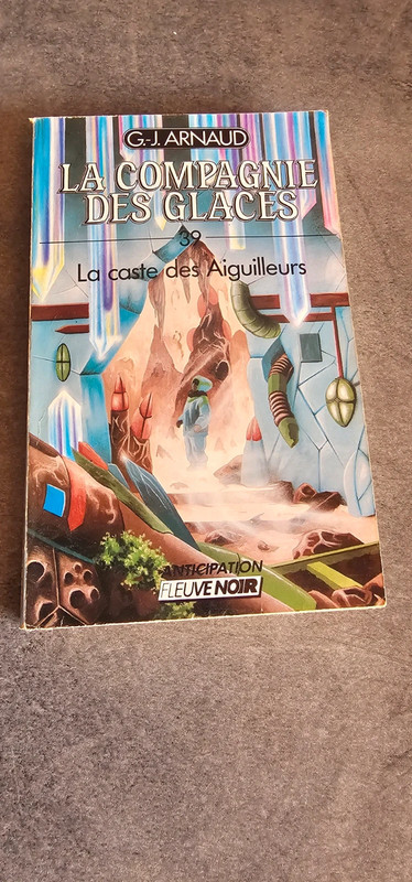 La Compagnie des glaces (Tome 39) - G.-J. Arnaud