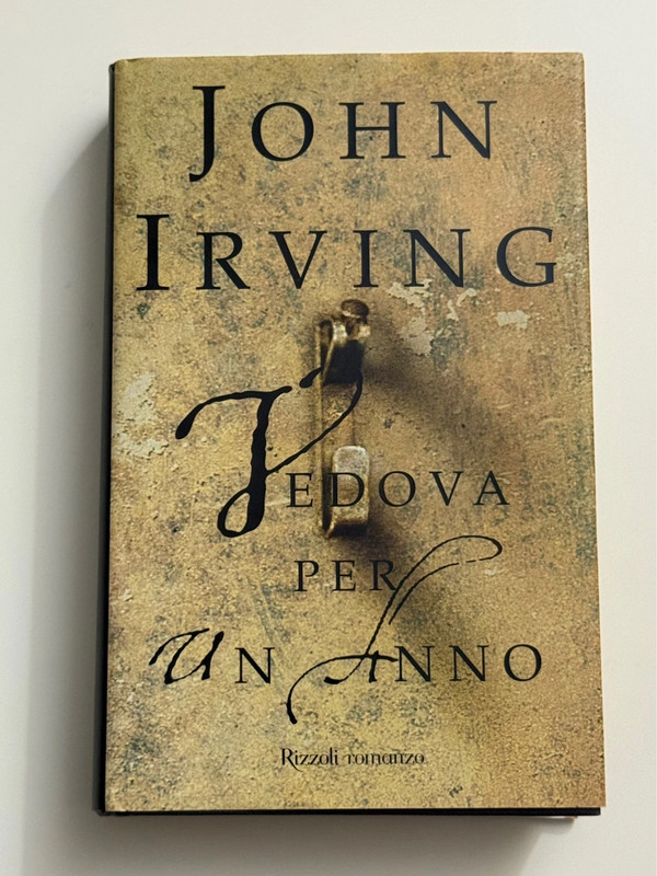 Vedova per un anno – John Irving – Rizzoli rilegato