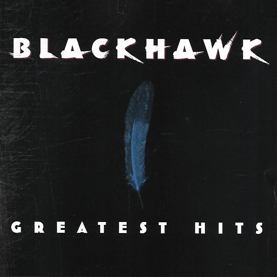 Blackhawk - Greatest Hits (2016 CD Album)