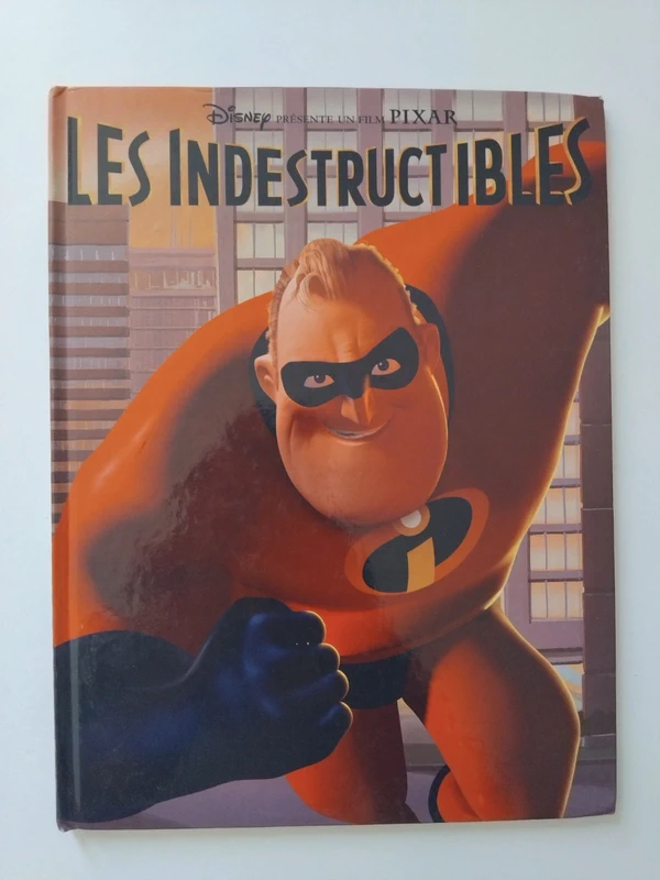 Les Indestructibles – Disney Pixar – Album BD jeunesse