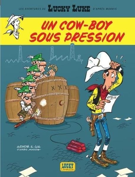EO Lucky Luke (Les aventures de) 11 Un cow-boy sous pression (Achdé) (Neuf)