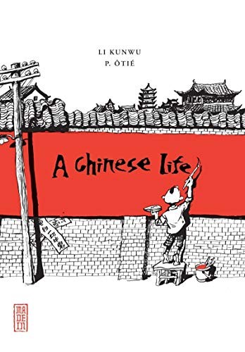 A CHINESE LIFE di Philippe Otie & Li Kunwu *Ottime condizioni*