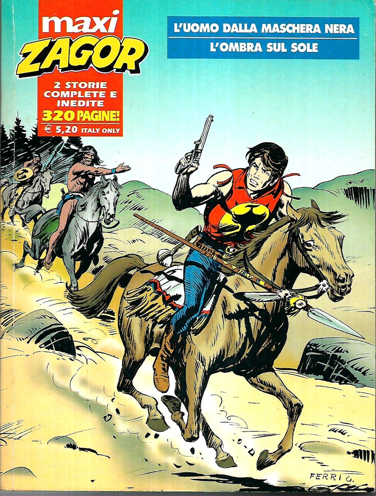 MAXI Zagor 17: Uomo che vedeva il Futuro (1 ediz mag 2016): ottimo