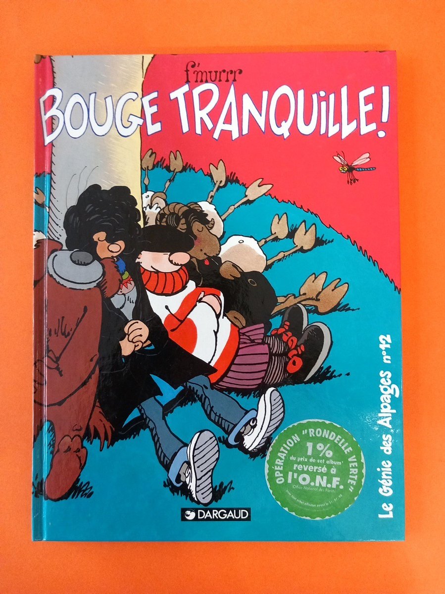 F'MURRR LE GENIE DES ALPAGES 12 BOUGE TRANQUILLE EO DARGAUD COMME NEUF