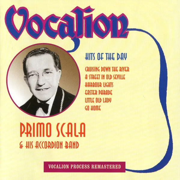 Primo Scala's Accordion Band Hits Of The Day CD Vocalion 2002