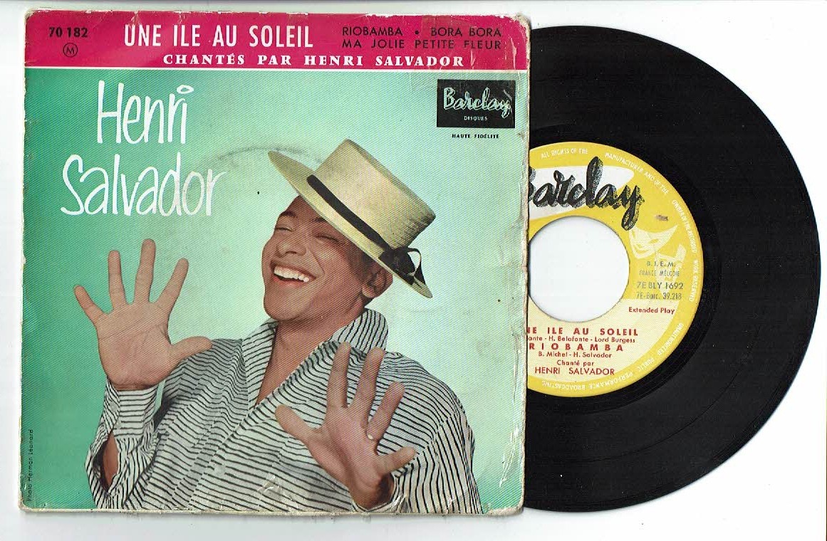 Henri SALVADOR Vinyle 45T 7" EP UNE ILE AU SOLEIL -RIOBAMBA -BORA BORA - BARCLAY
