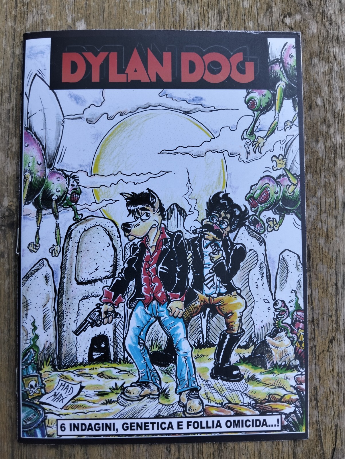 Dylan Dog Parodia Dylandogofili 6 Indagini, Genetica E Follia Omocida Firmato