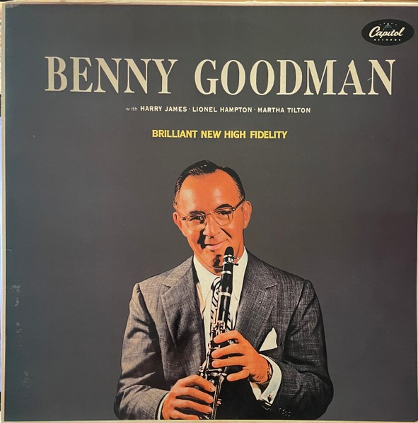 Benny Goodman With Harry James , Lionel Hampton, Martha Tilton - Benny Goodman 1