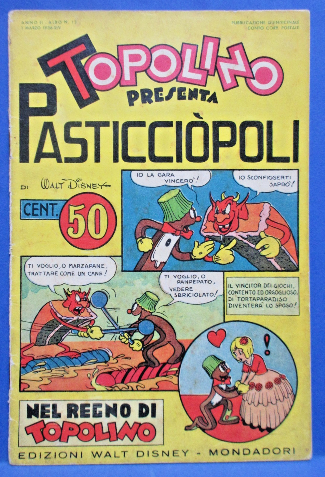 TOPOLINO PASTICCIOPOLI  Nel Regno di Topolino 13 DISNEY MONDADORI 1935 ottimo !!