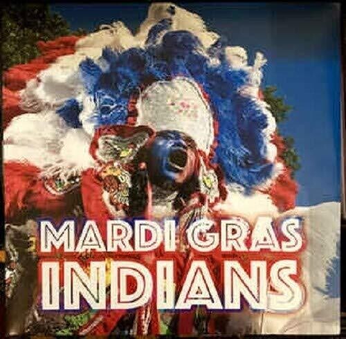 Various Artists - Mardi Gras Indians (Various Artists) [New Vinyl LP] Gatefold L