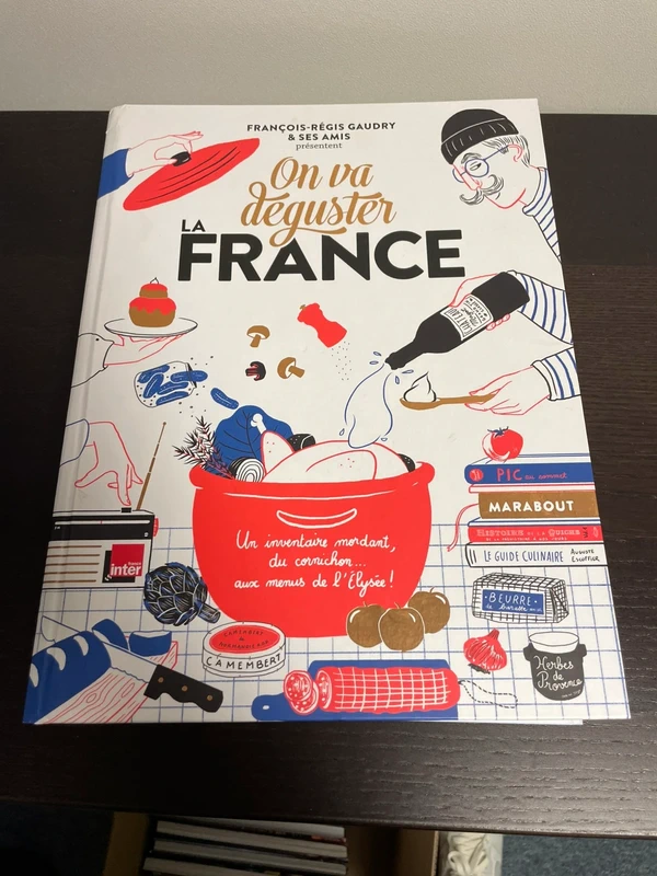 On va déguster la France - Cuisine - Livre - Gaudry