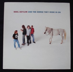 Soul Asylum - And The Horse They Rode In On - Used Vinyl Record - F16460z