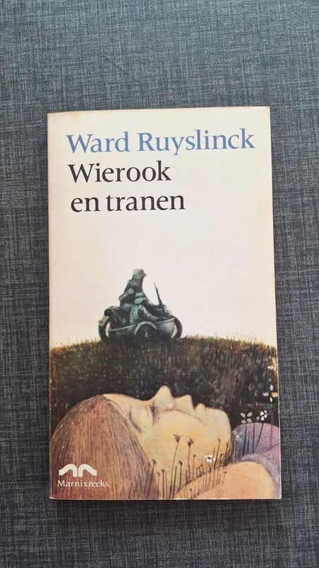 Wierook en tranen - Ward Ruyselinck
