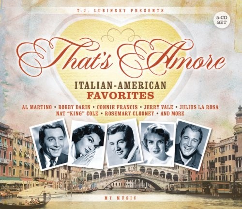 THAT'S AMORE: ITALIAN AMERICAN FAVORITES - V/A - 3 CD - BOX SET - SEALED/NEW
