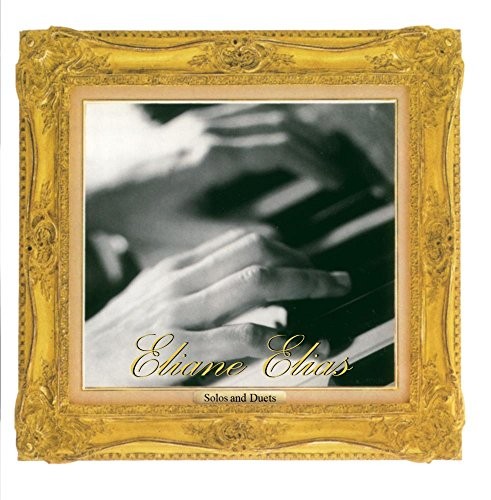 ELIANE ELIAS - Solos And Duets - CD - **Mint Condition**
