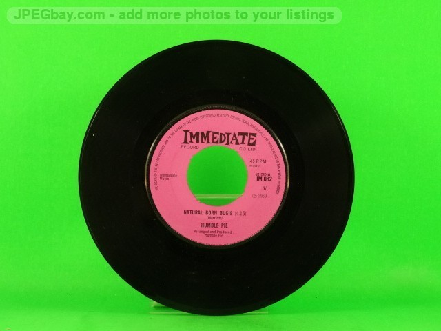HUMBLE PIE NATURAL BORN BUGIE (137) 7" IMMEDIATE
