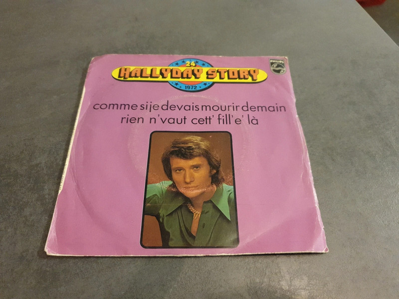Vinyle 45T Johnny Hallyday story - Vol.24 - Comme si je devais mourir demain - Philips 6009 448