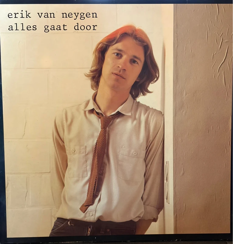 Erik van neygen - alles gaat door