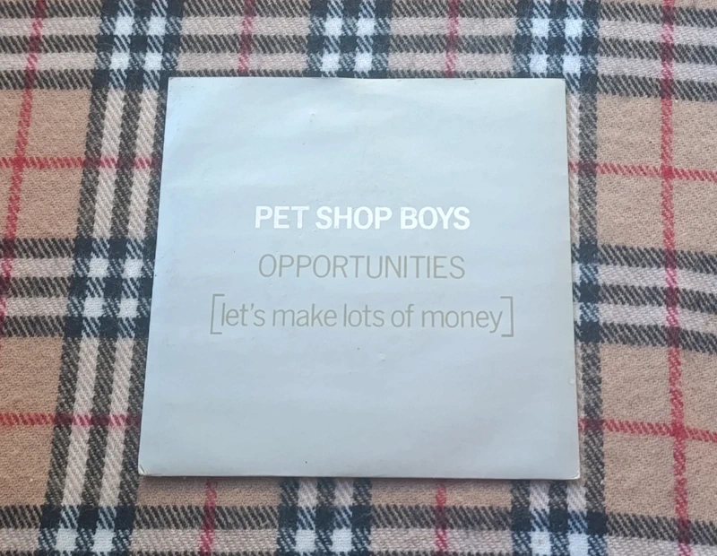 Pet Shop Boys - Opportunities (Let's Make Lots of Money) - Single 7"/45 rpm, UK
