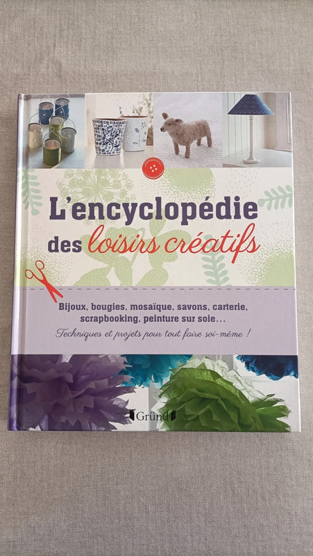 L'encyclopédie des loisirs créatifs