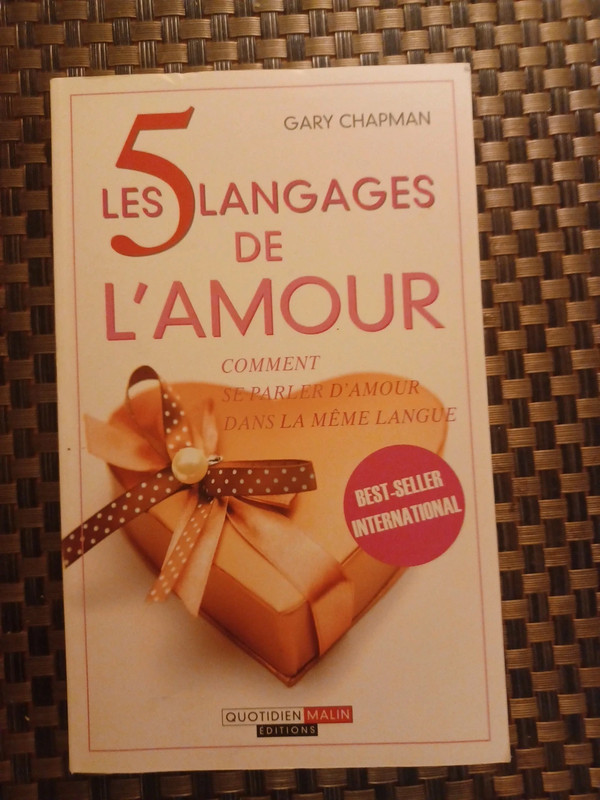 Les 5 langages de l'amour Comment parler d'amour dans la même langue Gary Chapman
