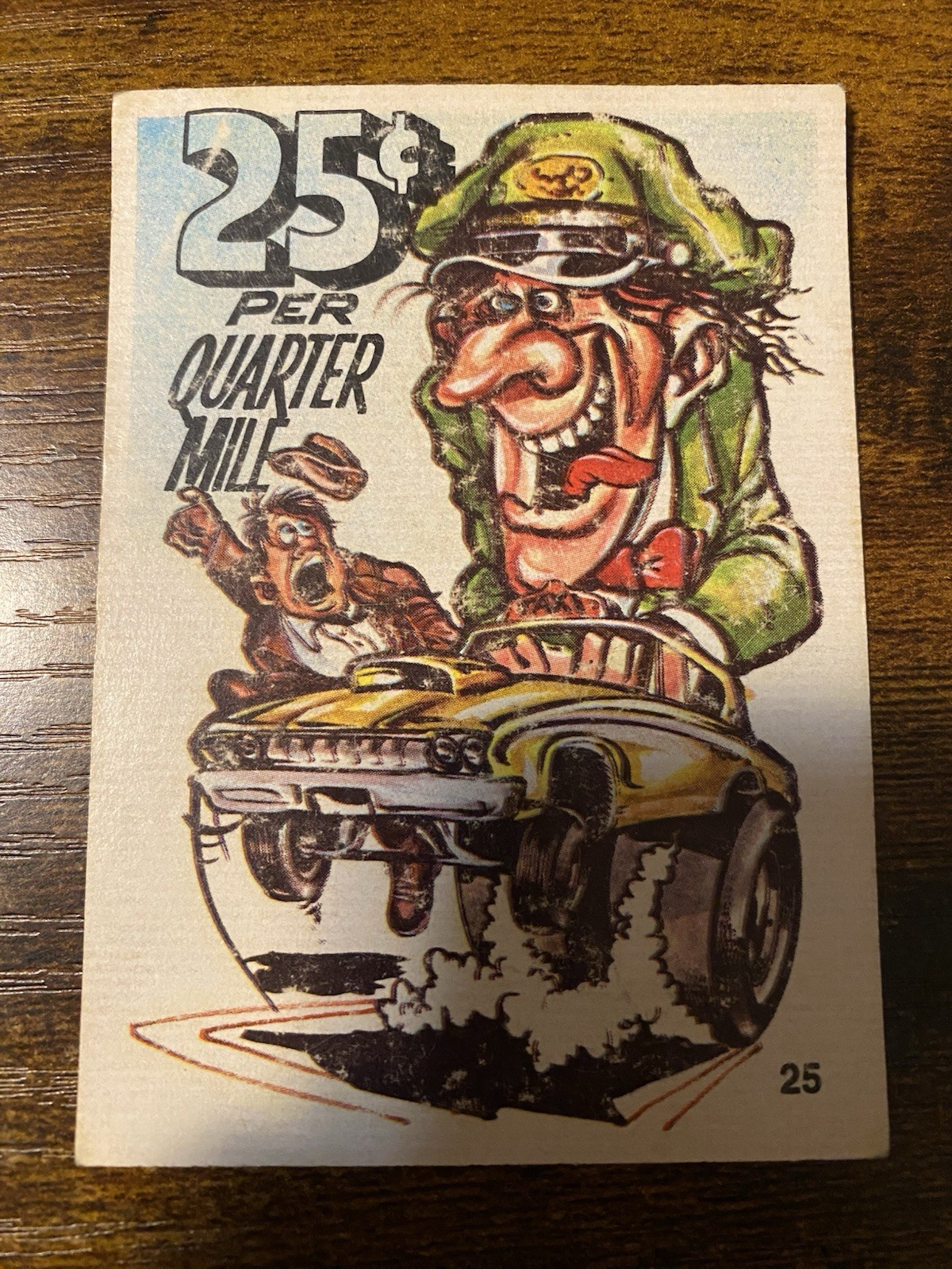 1973 Donruss Fabulous Odd Rods 25 Cents Per Quarter Mile #25