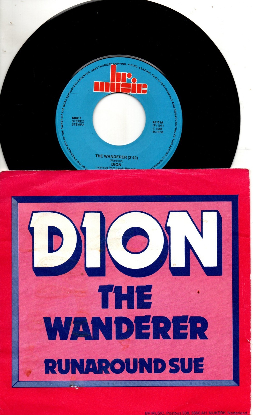 Dion:The wanderer/Runaround Sue:EEC:BR Music:Re-Issue