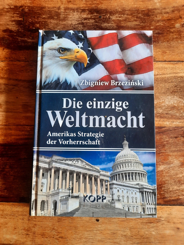 Zbigniew Brzeziński Die einzige Weltmacht
Amerikas