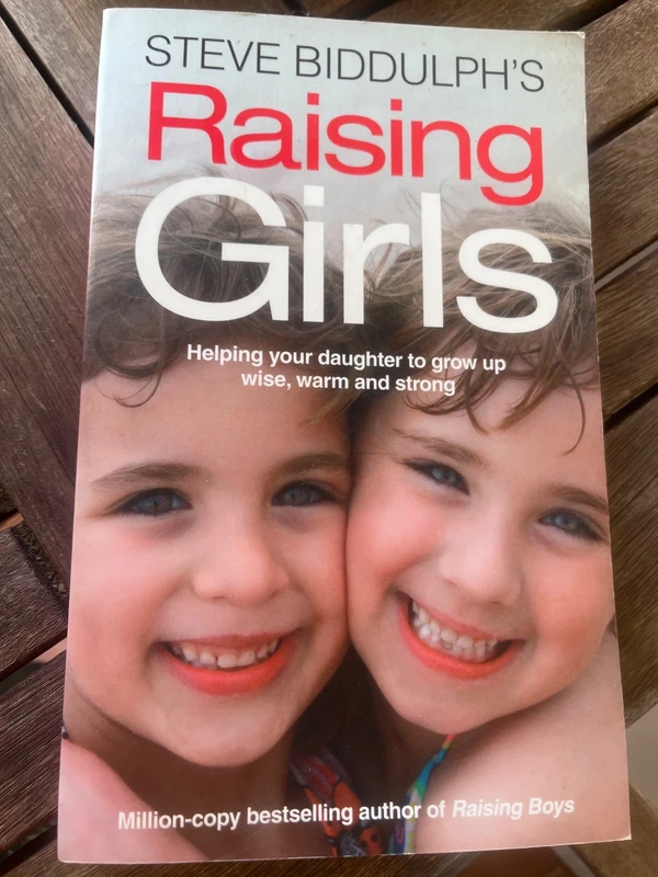 Raising Girls by Steve Biddulph