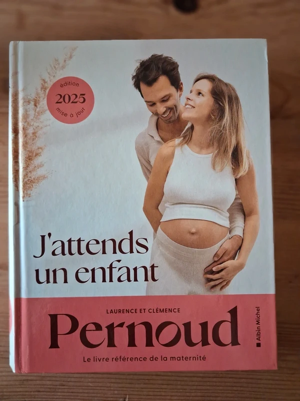 J'attends un enfant - édition 2025 - Laurence Pernoud