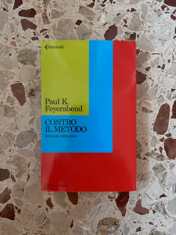 Contro il metodo di Paul K. Feyerabend