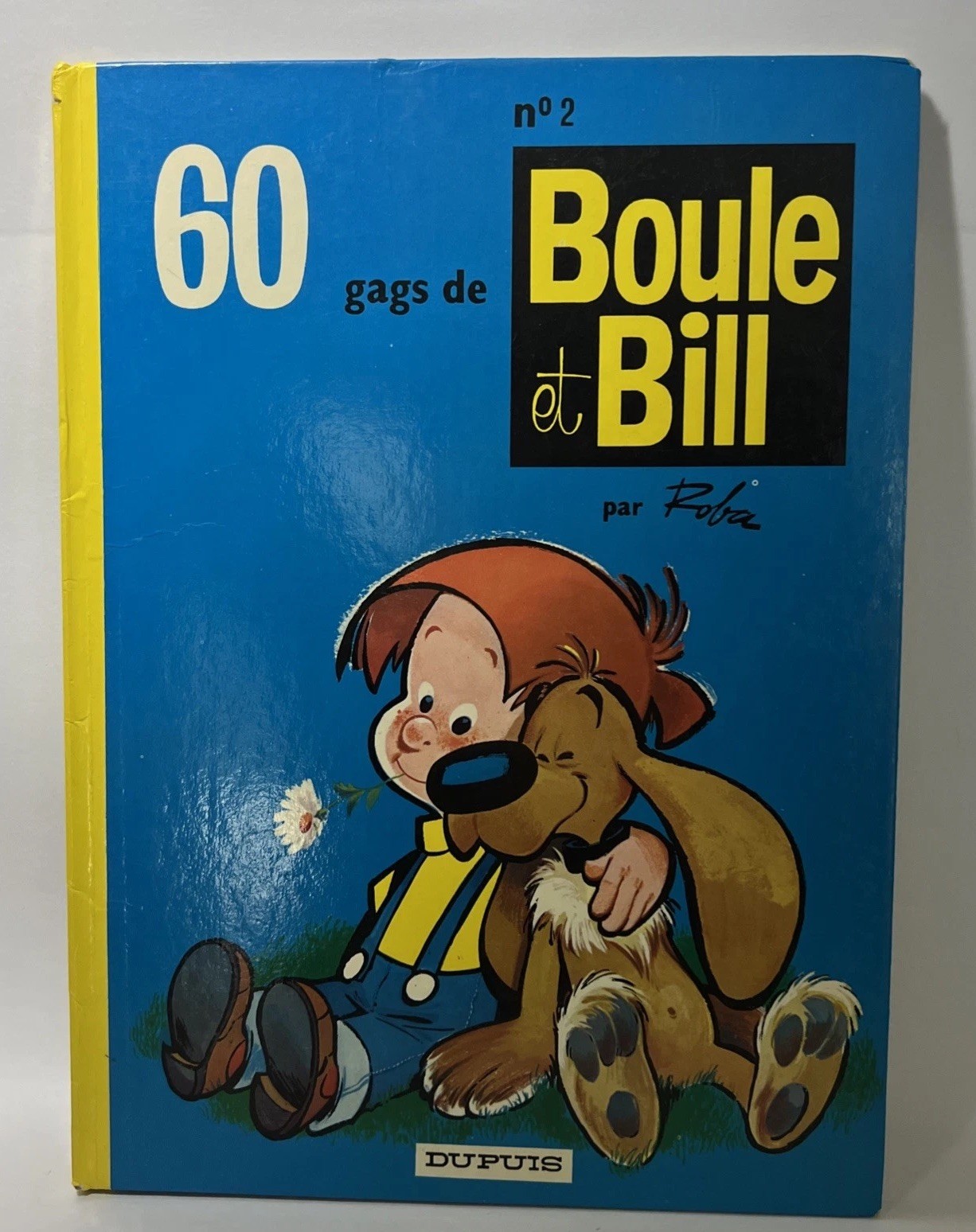 60 Gags De Boule ET Bill Par Roba Dupuis 1977